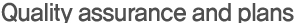 Quality assurance and plans